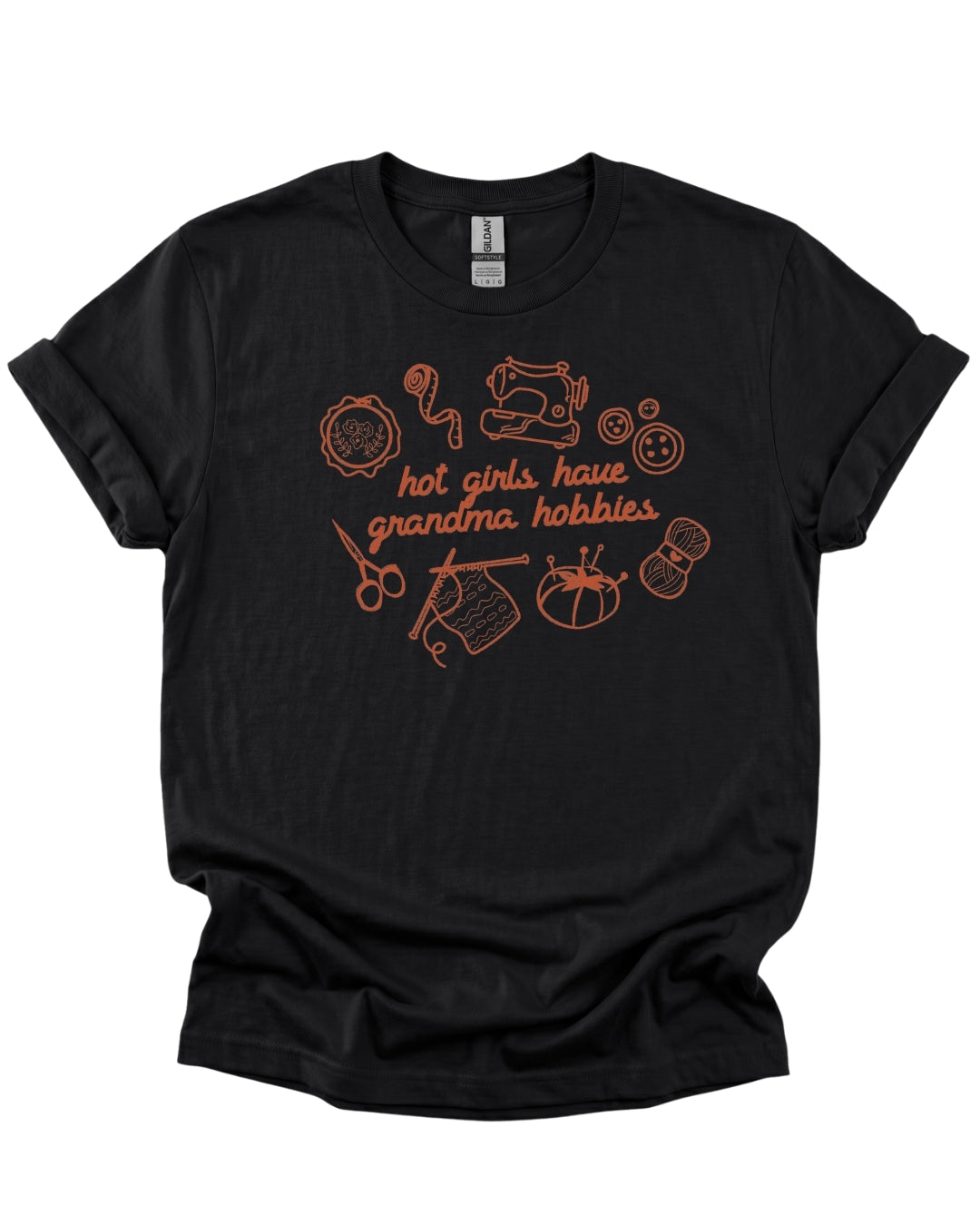 Hot girls have grandma hobbies t shirt